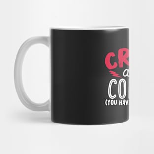 Crazy About Coffee Mug